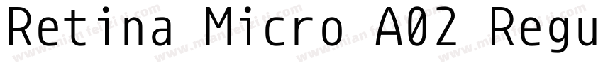 Retina Micro A02 Regular字体转换